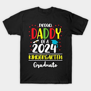 Funny Proud Daddy Of A Class Of 2024 Kindergarten Graduate T-Shirt